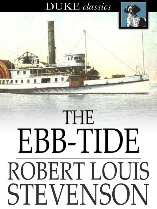 Title details for The Ebb-Tide by Robert Louis Stevenson - Available